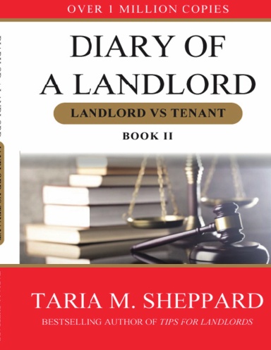 Diary of a Landlord 2- Landlord VS Tenants Book II