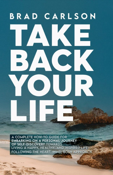 Take Back Your Life