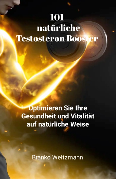 101 natürliche Testosteron Booster