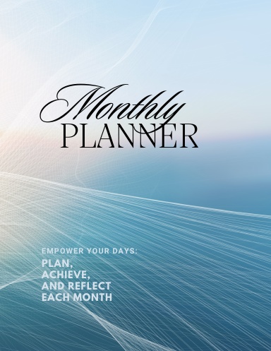 Monthly Planner for Your Best Year
