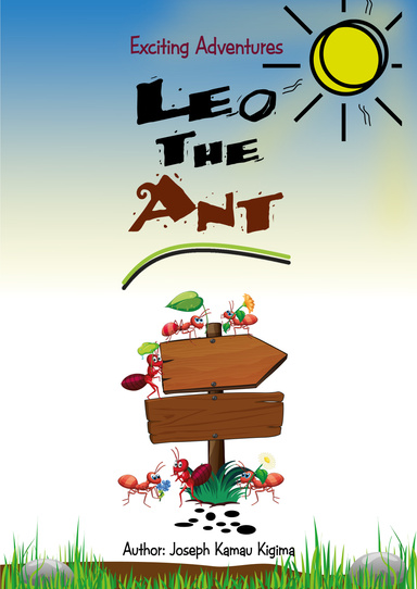 Exciting Adventures of Leo The Ant