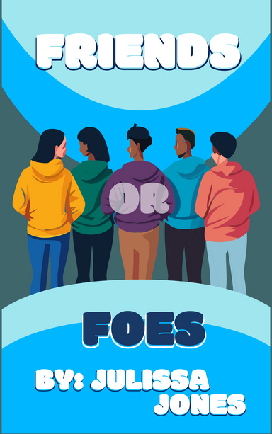 Friends Or Foes
