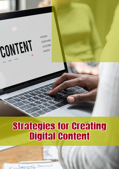 Strategies for Creating Digital Content