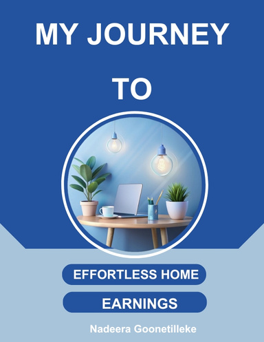 My Journey to Effortless Home Earnings