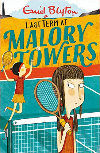 Last Term at Malory Towers (Malory Towers #6)