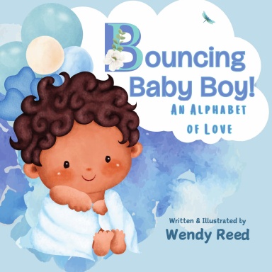 Bouncing Baby Boy! An Alphabet of Love
