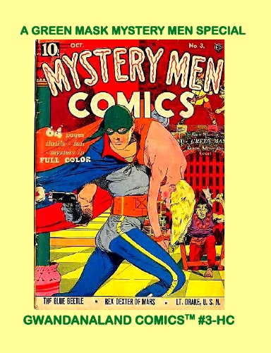 A Green Mask Mystery Men Special (HC)