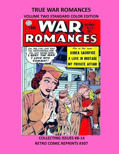 TRUE WAR ROMANCES VOLUME TWO STANDARD COLOR EDITION