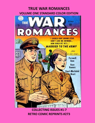 TRUE WAR ROMANCES VOLUME ONE STANDARD COLOR EDITION