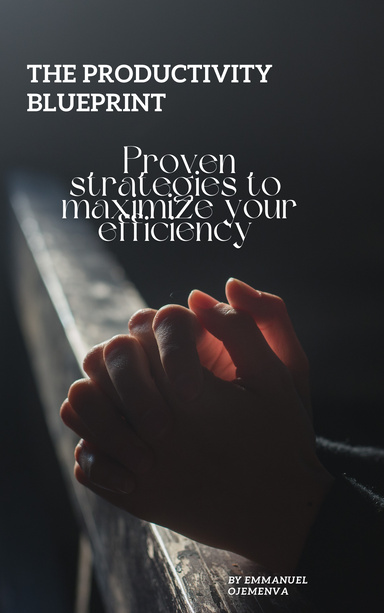 The Productivity Blueprint