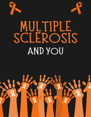 Multiple Sclerosis And You