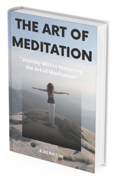 THE ART OF MEDITATION