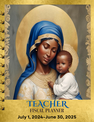 2024-2025 Teacher Fiscal Planner (Black Madonna Gold Laurel Cover)