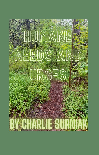 Humane Needs and Urges