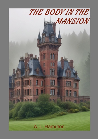 The Body in the Mansion