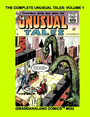 The Complete Unusual Tales: Volume 1