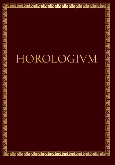 Horologium, sive Liber Horarum juxta morem sancti patris nostri Sabbae Hierosolymis