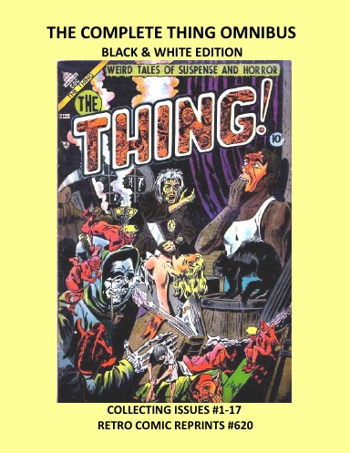 THE COMPLETE THING OMNIBUS BLACK & WHITE EDITION