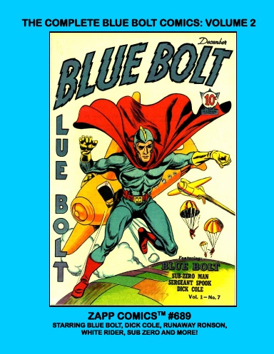 The Complte Blue Bolt Comics: Volume 2