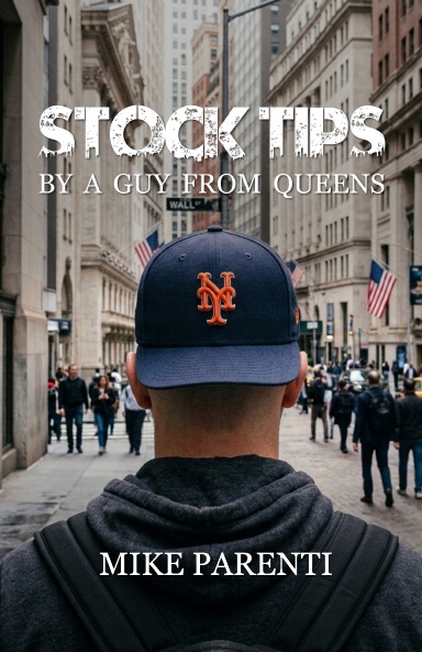 Stock Tips by a Guy from Queens