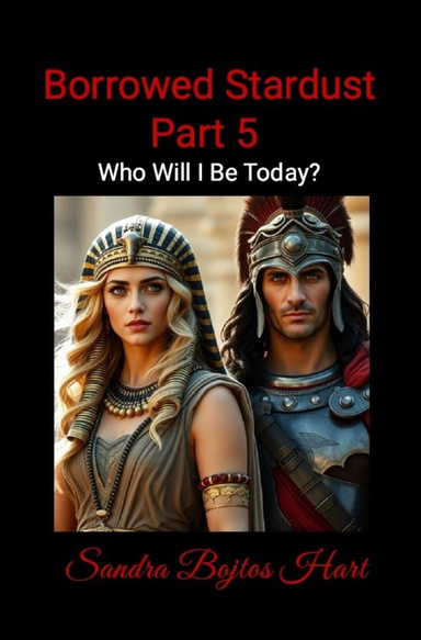 Borrowed Stardust - Who Will I Be Today