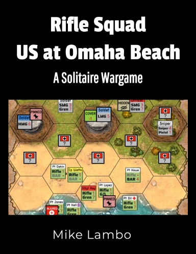 Rifle Squad  US at Omaha Beach