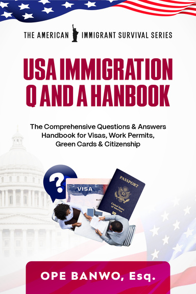 Usa Immigration Question And Answer Handbook.