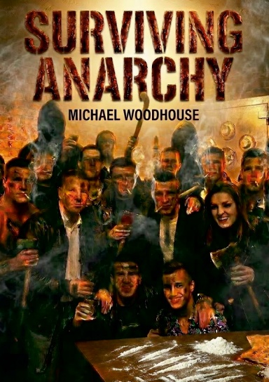 Surviving Anarchy