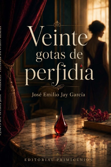 Veinte gotas de perfidia