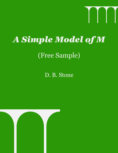 A Simple Model of M (Free Sample)