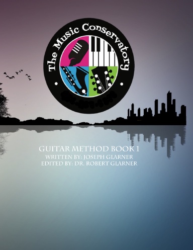 The Music Conservatory Guitar Method Book 1