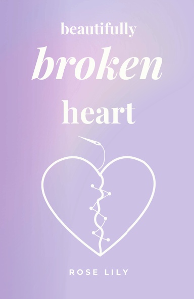 Beautifully Broken Heart