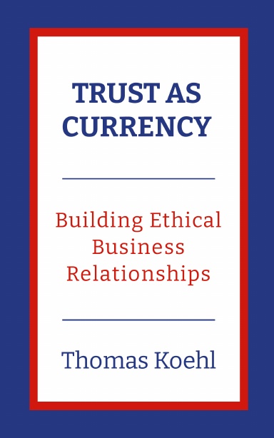 Trust As Currency