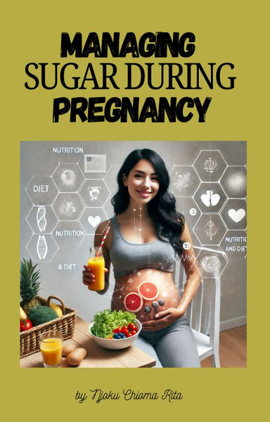 MANAGING SUGARDURING PREGNANCY