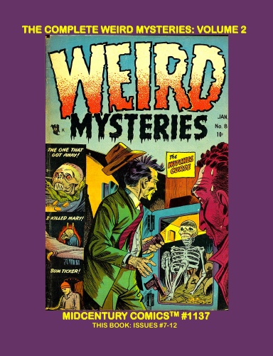 The Complete Weird Mysteries: Volume 2
