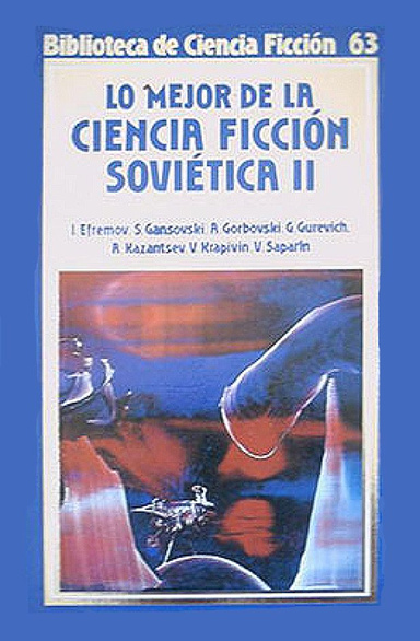 Lo mejor de la Ciencia Ficción Soviética II