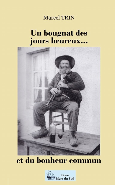 UN BOUGNAT DES JOURS HEUREUX