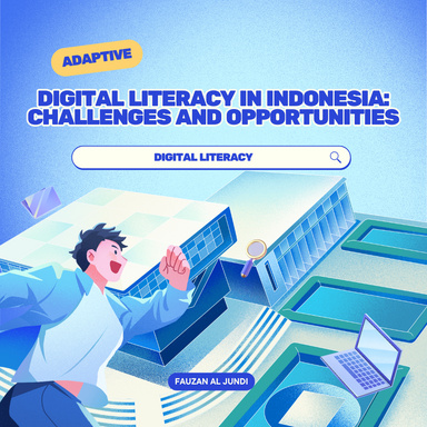 Digital Literacy in Indonesia: Challenges and Opportunities