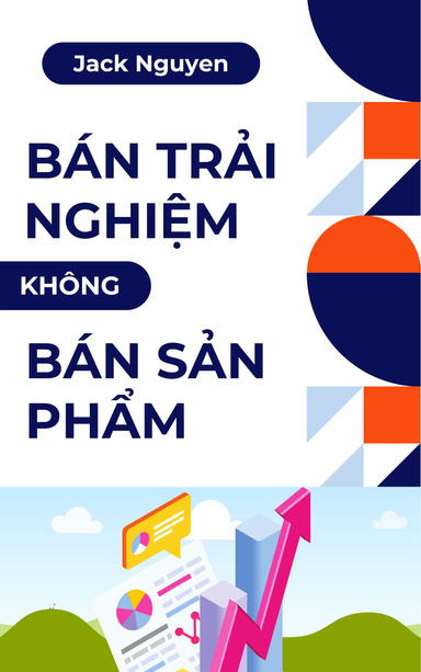 Bán Trải Nghiệm - Không Bán Sản Phẩm