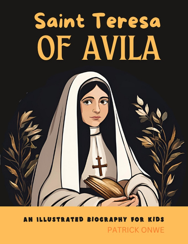 SAINT TERESA OF AVILA