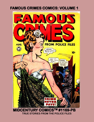 Famous Crimes Comics: Volume 1 (PB)