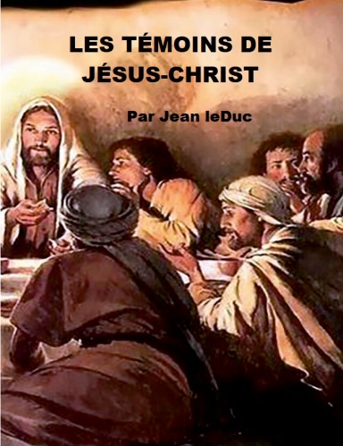 LES TÉMOINS DE JÉSUS-CHRIST