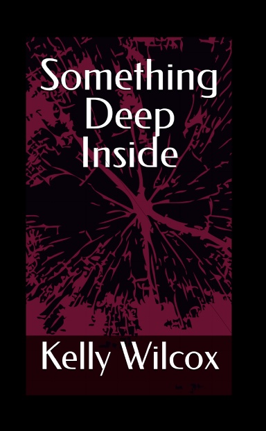 Something Deep Inside