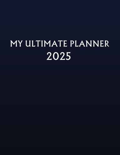 My Ultimate Planner 2025