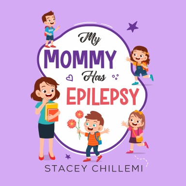 My Mommy Has Epilepsy