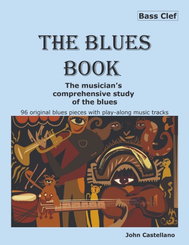 The Blues Book - Bass Clef Instruments