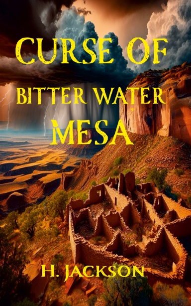 Curse of Bitter Water Mesa