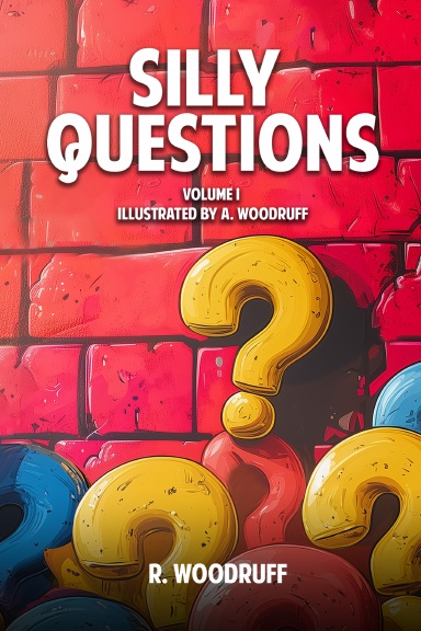 Silly Questions