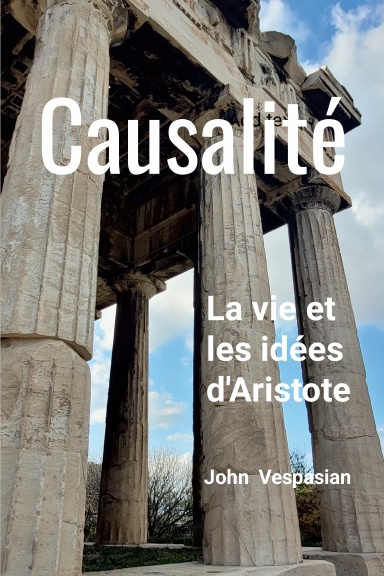 Causalité: La vie et les idées d'Aristote