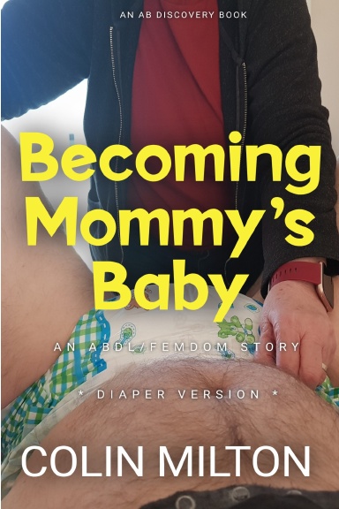 Becoming Mommy's Baby